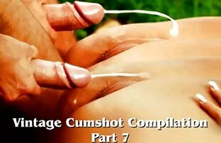 Kompilacija vintage cumshot-a, dio 7